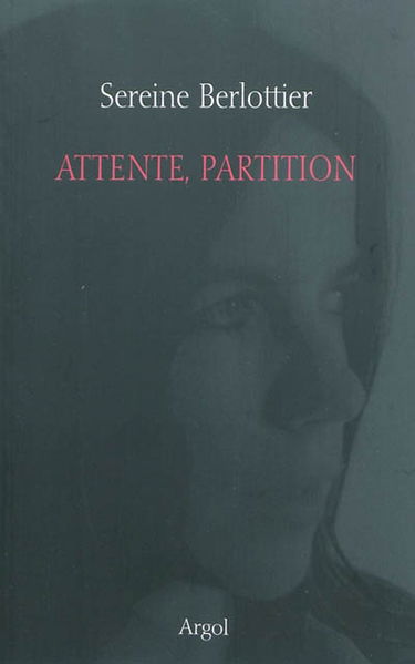 Attente, partition