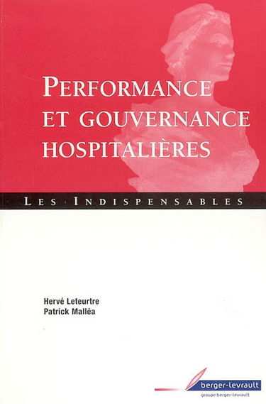 Performance et gouvernance hospitalières : à jour de l'ordonnance du 2 mai 2005