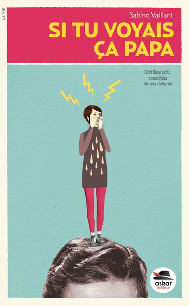 Si tu voyais ça, papa...