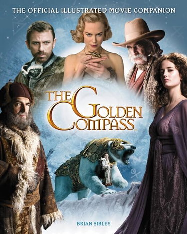 Couverture de Golden Compass: Illustrated Movie Companion