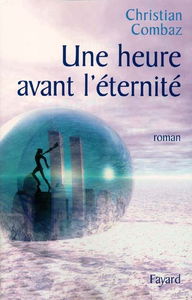 Une heure avant l'éternité