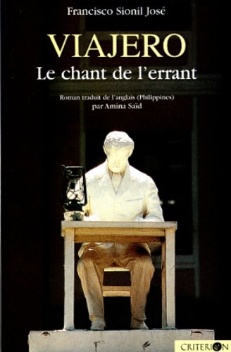 Viajero, le chant de l'errant