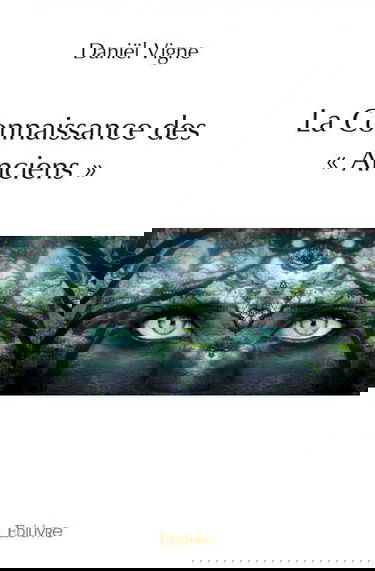 La connaissance des « anciens »