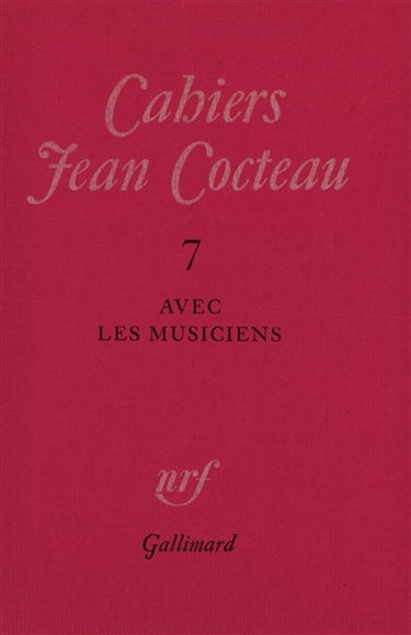 Cahiers Jean Cocteau, n° 7. Avec les musiciens