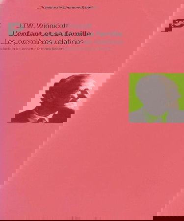 L'enfant et Sa Famille, Les premières relations