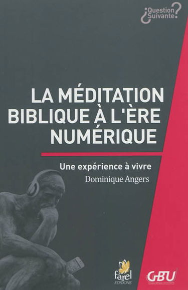La méditation biblique à l'ère numérique