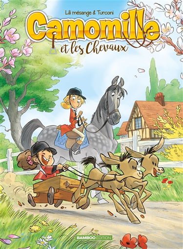 Camomille et les chevaux. Vol. 2. Sacré Pompon