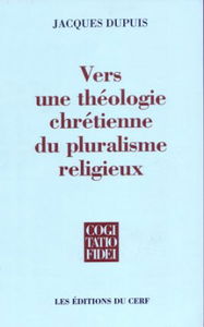 Vers une théologie chrétienne du pluralisme religieux