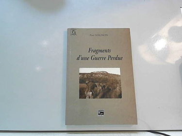 Couverture de Fragments d'une guerre perdue (Autobiographie)