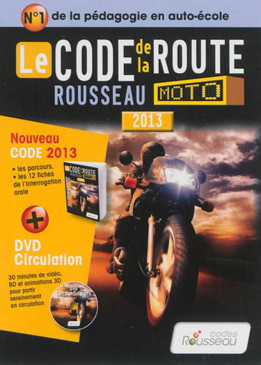 Le code Rousseau de la route moto : nouveau code 2013