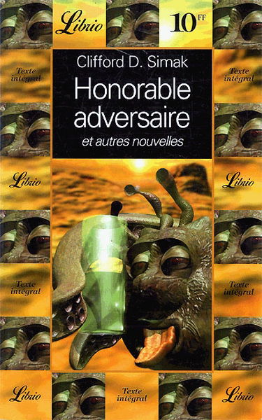 Honorable adversaire : et autres nouvelles