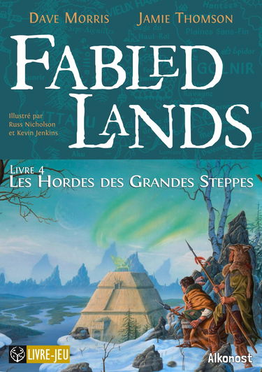 Fabled Lands 4 : Les Hordes des Grandes Steppes: Les Hordes des Grandes Steppes
