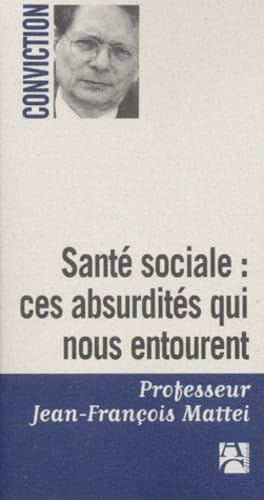 Santé sociale : ces absurdités qui nous entourent
