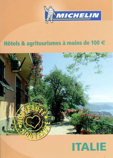 Hôtels et agritourismes en Italie à moins de 100 euros