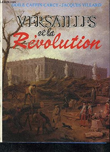 Couverture de Versailles et la Révolution
