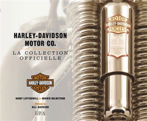 Harley-Davidson motor Co. : la collection officielle