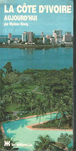 La cote d'ivoire aujourd'hui