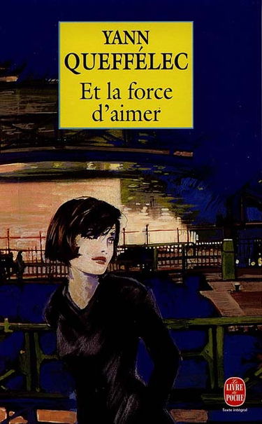 Et la force d'aimer