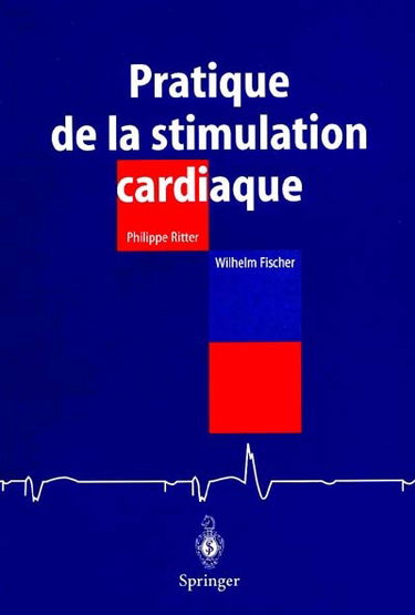 Pratique de la stimulation cardiaque