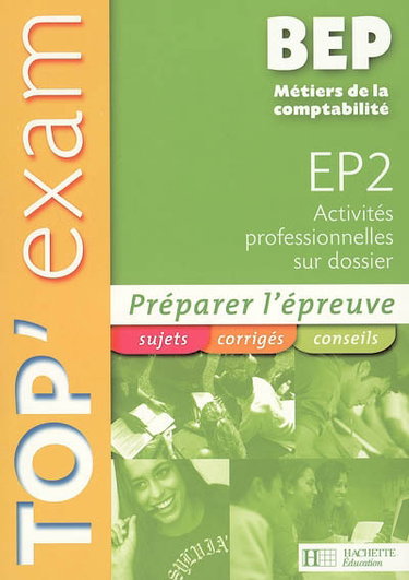 Couverture de EP2, activités professionnelles sur dossier BEP métiers de la comptabilité