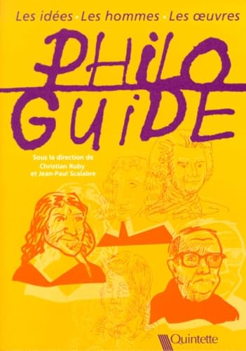 PHILO-GUIDE.: Les idées, les hommes, les oeuvres