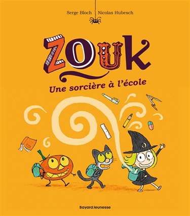 Couverture de Zouk. Vol. 3. Une sorcière à l'école