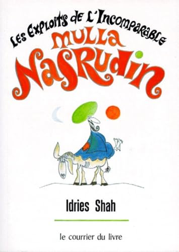 Couverture de Les Exploits de l'incomparable Mulla Nasrudin