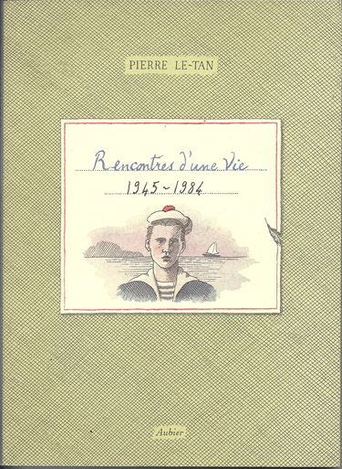 Rencontres d'une vie : 1945-1984