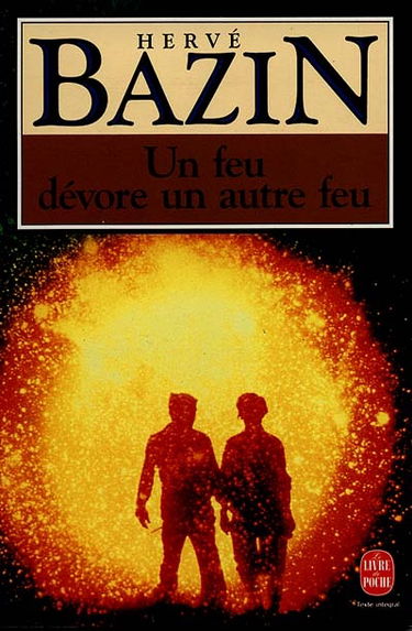 Un Feu dévore un autre feu