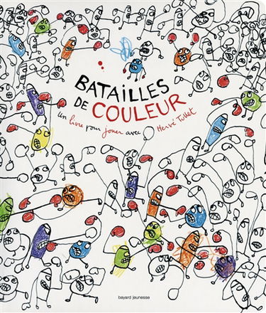 Batailles de couleur : un livre pour jouer