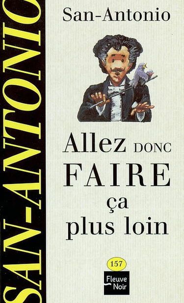 Allez donc faire ça plus loin : espèce de roman