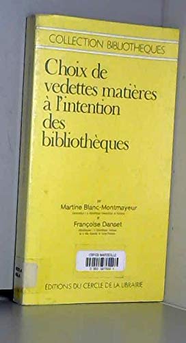 Couverture de Choix de vedettes matières à l'intention des bibliothèques (Collection Bibliothèques)