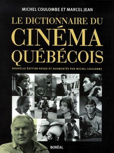 Dictionnaire du cinéma québécois