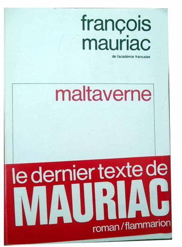 Couverture de MALTAVERNE de Francois Mauriac 1972 edition Flammarion par François Mauriac