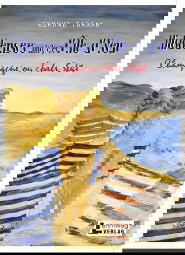 Hiddensee und /et I'île d'Yeu: Champagne ou / oder Sekt