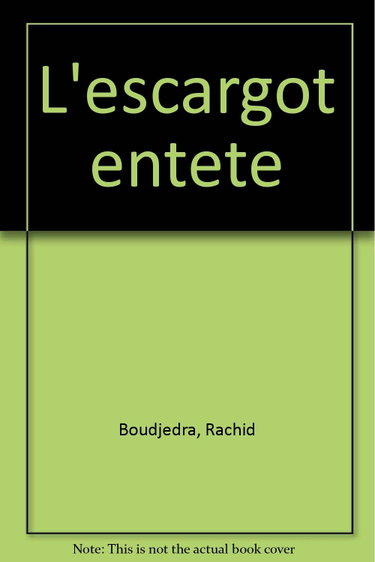 Couverture de L'escargot entêté : roman