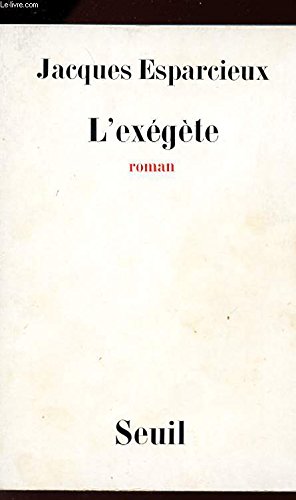 Couverture de L'Exégète par Jacques Esparcieux