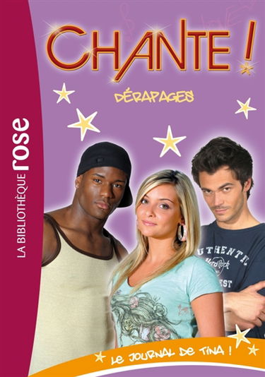 Chante !. Vol. 3. Dérapages