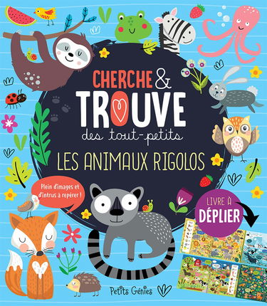 Cherche et trouve des tout-petits : Les animaux rigolos
