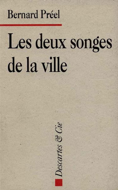 Les deux songes de la ville