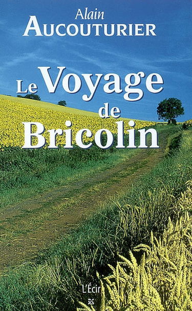 Le voyage de Bricolin