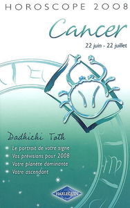 Cancer : 22 juin-22 juillet, horoscope 2008