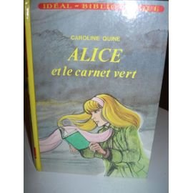 Alice et le carnet vert (Idéal-bibliothèque)