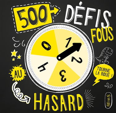 500 défis fous au hasard !