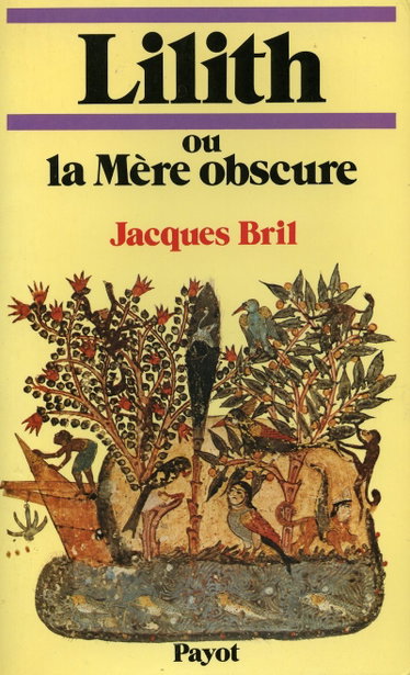 Couverture de Lilith ou La Mère obscure