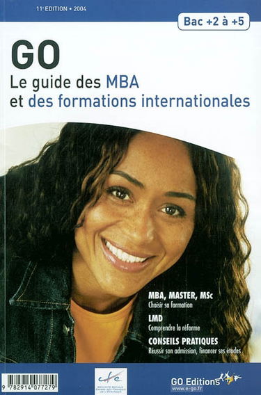 GO : le guide des MBA et des formations internationales 2004