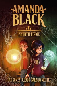 Amanda Black. Vol. 2. L'amulette perdue