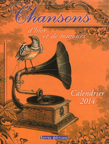 Chansons d’hier et de toujours : calendrier 2014