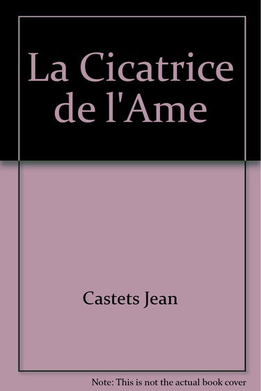 La cicatrice de l'âme
