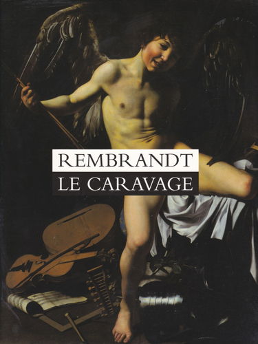Rembrandt Le Caravage